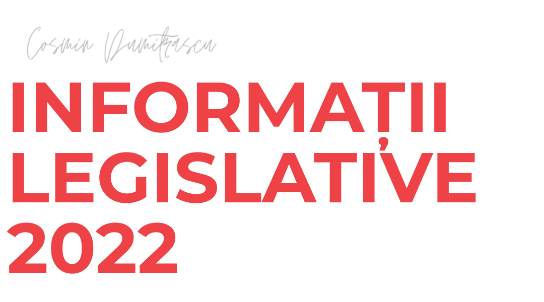 Informații legislative 2022